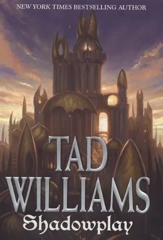 Shadowplay (Shadowmarch, #2) cover