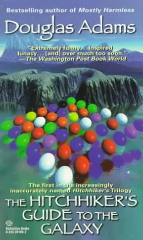 The Hitchhiker’s Guide to the Galaxy (Hitchhiker's Guide to the Galaxy, #1) cover
