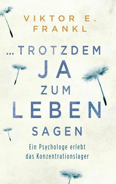 ...trotzdem Ja zum Leben sagen cover